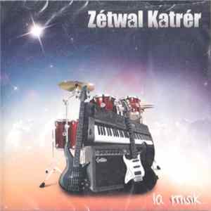 Zetwal Katrer - La Misik FLAC