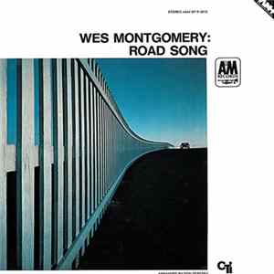Wes Montgomery - Road Song FLAC