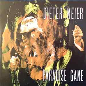 Dieter Meier - Paradise Game FLAC