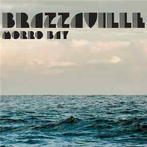 Brazzaville - Morro Bay FLAC