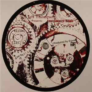 Jeff Thompson - Amalgamated Metals FLAC