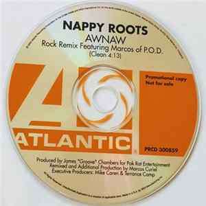 Nappy Roots feat. Marcos Of P.O.D. - Awnaw (Rock Remix) FLAC