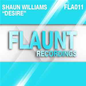 Shaun Williams - Desire FLAC