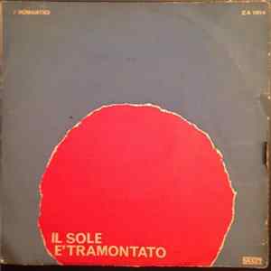 I Romantici - Il Sole è Tramontato FLAC