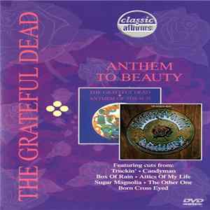 Grateful Dead - Anthem To Beauty FLAC