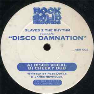 Slaves 2 The Rhythm - Disco Damnation FLAC