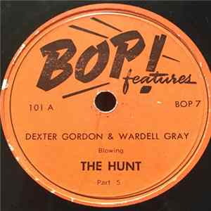 Dexter Gordon & Wardell Gray - The Hunt - Part 5 / 6 FLAC