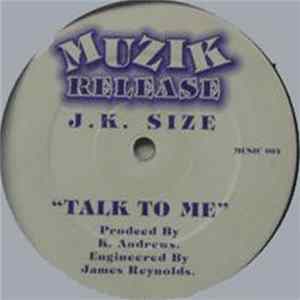 J.K. Size - Talk To Me FLAC
