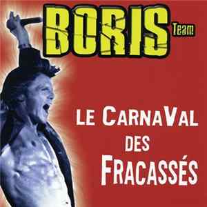 Boris Team - Le Carnaval Des Fracassés FLAC
