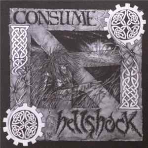 Hellshock / Consume - Hellshock / Consume FLAC