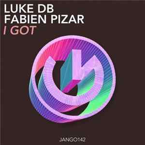 Luke DB, Fabien Pizar - I Got FLAC