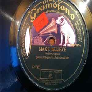 Orquesta Ambassador - Make Believe / Some Little Bird FLAC
