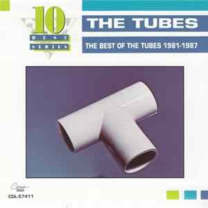 The Tubes - The Best Of The Tubes 1981-1987 FLAC