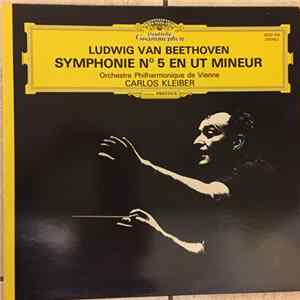 Ludwig van Beethoven - Orchestre Philharmonique De Vienne, Carlos Kleiber - Symphonie N° 5 En Ut Mineur FLAC