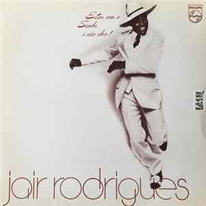 Jair Rodrigues - Estou Com O Samba E Não Abro! FLAC