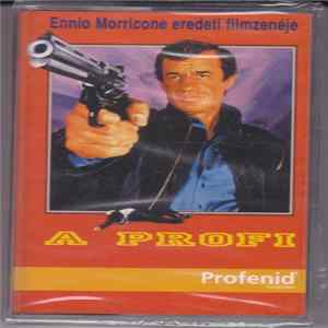 Ennio Morricone - A Profi - Ennio Morricone Eredeti Filmzenéje FLAC