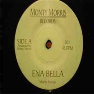 Monty Morris - Too Late / Ena Bella FLAC