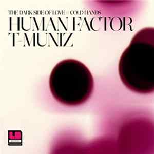 Human Factor & T-Muniz - Cold Hands FLAC