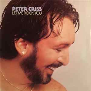 Peter Criss - Let Me Rock You FLAC