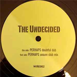 The Undecided - Perhaps FLAC