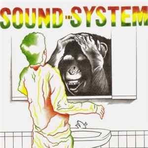 Sound-System - I Scared Myself FLAC