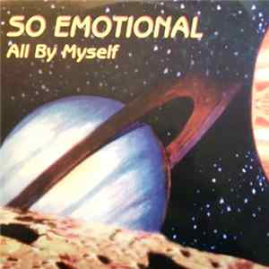 So Emotional - All By Myself FLAC