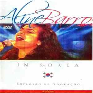 Aline Barros - Aline Barros In Korea FLAC