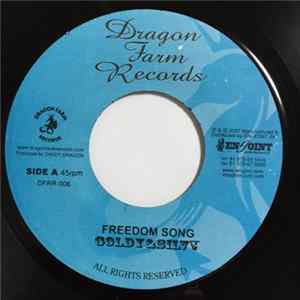 Goldy & Silva / Daddy Dragon - Freedom Song / Good It! Good It! Riddim FLAC