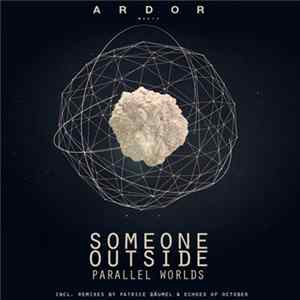 Someone Outside - Parallel Worlds FLAC