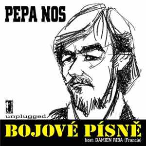 Pepa Nos - Bojové Písně FLAC