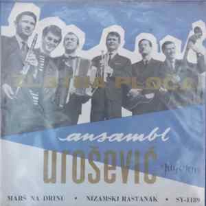 Ansambl Urošević - Marš Na Drinu / Nizamski Rastanak FLAC