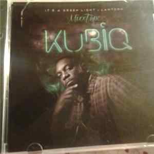 Kubiq - Its A Green Light & Lantern FLAC