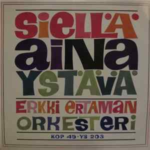 Rauno Lehtinen Orkestereineen / Erkki Ertaman Orkesteri - Money À Go Go / Siellä Aina Ystävä FLAC