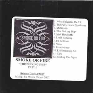 Smoke Or Fire - This Sinking Ship FLAC