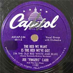 Joe "Fingers" Carr and The Carr-Hops - Cincinnati Dancing Pig / The Red We Want Is The Red We've Got FLAC