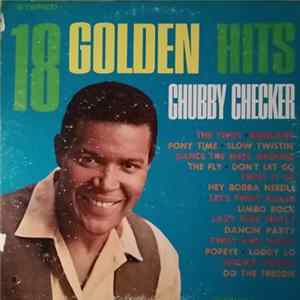 Chubby Checker - 18 Golden Hits FLAC