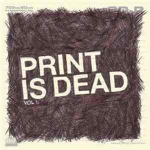 Yourcodenameis:milo - Print Is Dead Vol 1. FLAC