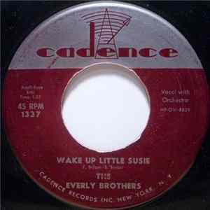 The Everly Brothers - Wake Up Little Susie FLAC