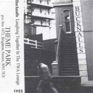 The Bucknalls - Laughing Together In The TWA Lounge FLAC