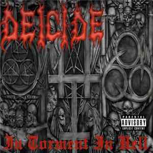 Deicide - In Torment In Hell FLAC