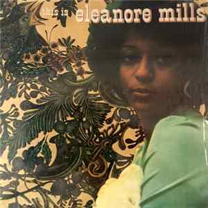 Eleanore Mills - This Is Eleanore Mills FLAC