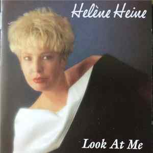 Helene Heine - Look At Me FLAC
