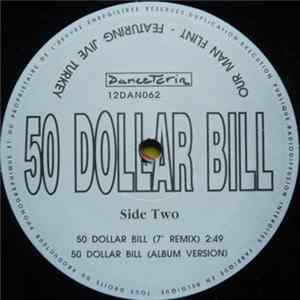 Our Man Flint Featuring Jive Turkey - 50 Dollar Bill FLAC