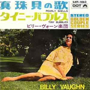 Billy Vaughn - Pearly Shells / Tiny Bubbles FLAC