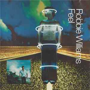 Robbie Williams - Feel FLAC