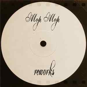 Mop Mop - Reworks FLAC