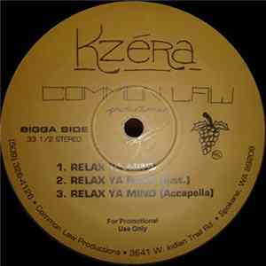 Kzéra - God Bless Ya Life / Relax Ya Mind FLAC