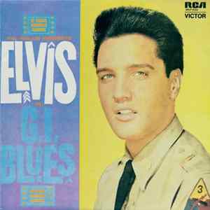 Elvis Presley - G.I. Blues FLAC