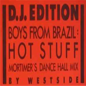Boys From Brazil - Hot Stuff (Mortimer's Dance Hall Mix) FLAC