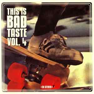 Various - This Is Bad Taste Vol. 4 FLAC